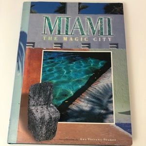 Miami the Magic City by Ana Vergiana-Suarez